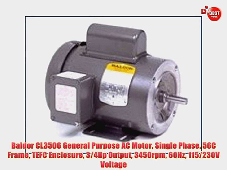 Baldor CL3506 General Purpose AC Motor Single Phase 56C Frame TEFC Enclosure 3/4Hp Output