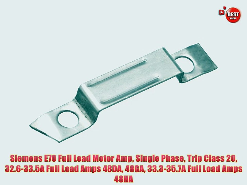 Siemens E70 Full Load Motor Amp Single Phase Trip Class 20 32.6-33.5A Full Load Amps