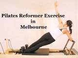 Pilates Reformer Exercise in Melbourne