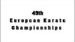 49th European Karate Championships - Information