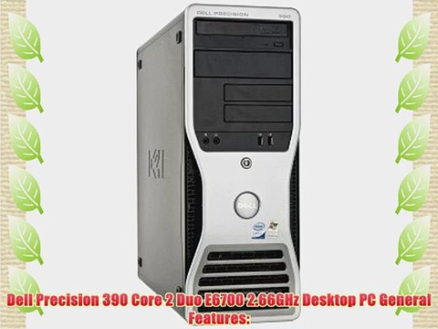 Dell Precision 390 Workstation Core 2 Duo E6700 2.66GHz 4GB 160GB DVD?RW Quadro FX 3500 XP