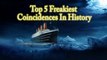 Top 5 Freakiest Coincidences in History