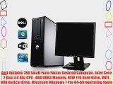 Dell Optiplex 780 Small Form Factor Desktop Computer Intel Core 2 Duo 3.0 Ghz CPU  4GB DDR3