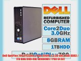 Dell OptiPlex 780 SFF/Core 2 Duo E8400 @ 3.00 GHz/ 8GB DDR3 / 1TB HDD/DVD-RW/WINDOWS 7 PRO