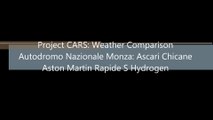 Project CARS: Weather Comparison, Monza: Ascari Chicane, Aston Martin Rapide S Hydrogen