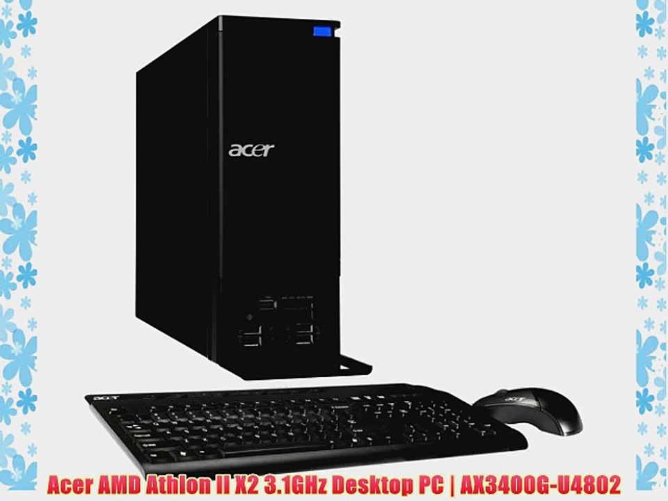 Acer AMD Athlon II X2 3.1GHz Desktop PC | AX3400G-U4802