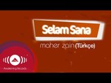 Maher Zain - Selam Sana (Turkish-Türkçe) | Official Lyric Video