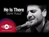 Sami Yusuf - He is there (Without You Album) | Official Music Video