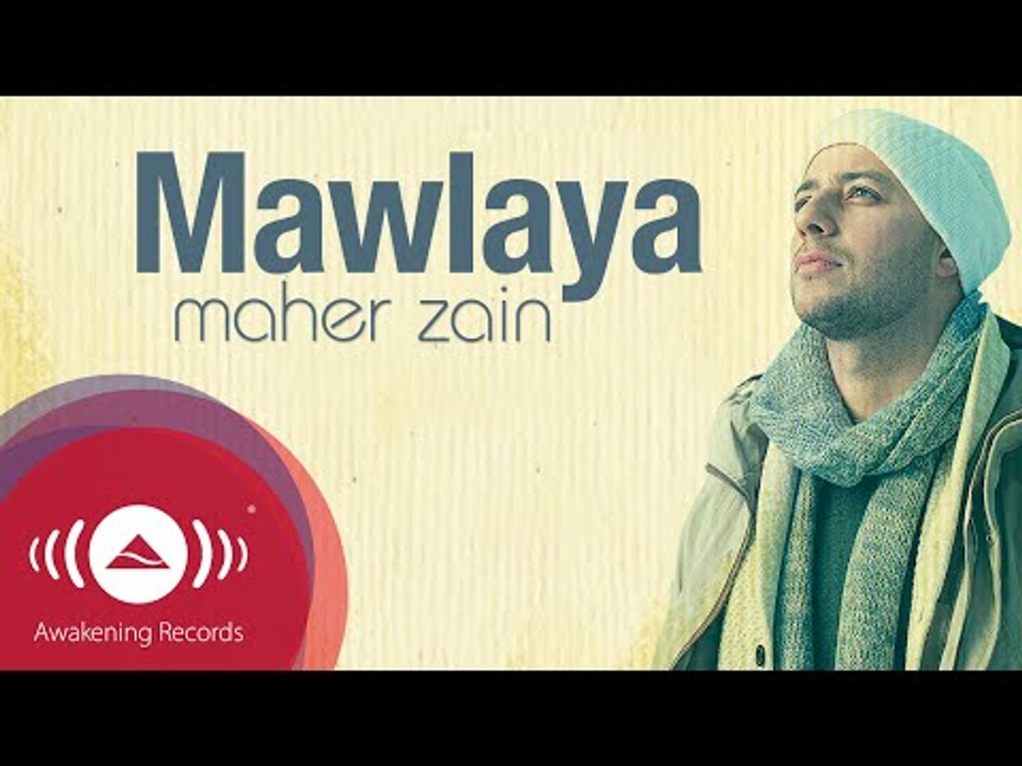 Maher Zain Mawlaya Official Lyric Video Video Dailymotion