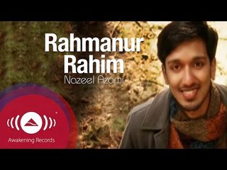 Nazeel Azami - Rahmanur Rahim