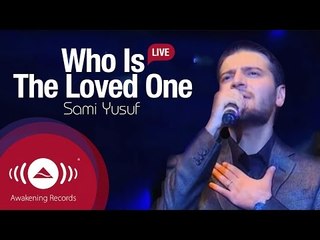 Sami Yusuf - Who Is The Loved One | Live At Wembley Arena