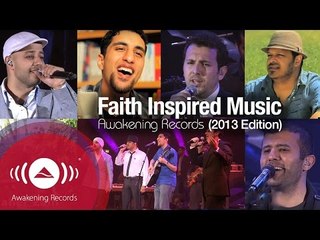 Awakening Records - Faith Inspired Music | 2013 Edition