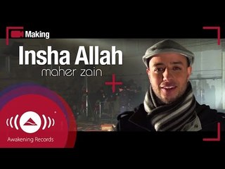 Maher Zain - Making of music video 'Insha Allah'