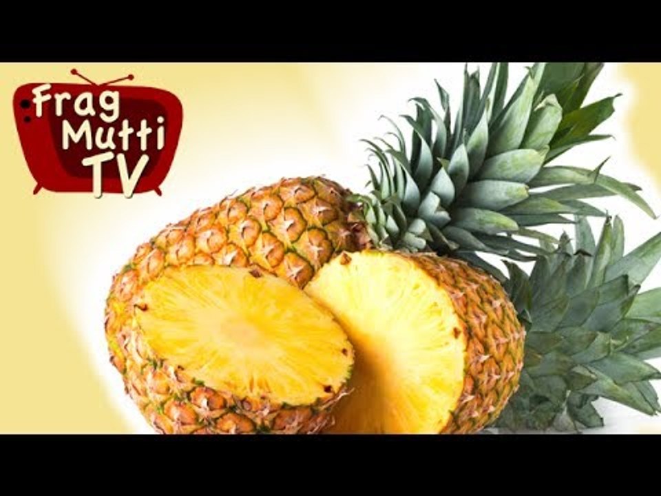 Ananas richtig schneiden - Frag Mutti TV