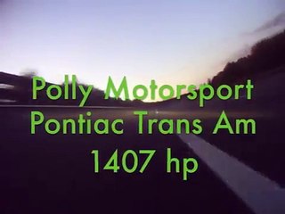 Polly Motorsport Trans Am 1407 hp at ATP-Papenburg Germany