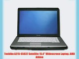 Toshiba A215-S5837 Satellite 15.4 Widescreen Laptop AMD Athlon