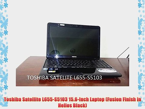 Toshiba Satellite L655-S5103 15.6-Inch Laptop (Fusion Finish in Helios Black)