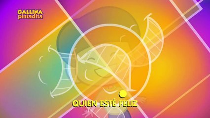 Quien Esté Feliz - DVD y BluRay Gallina Pintadita 1 - OFICIAL - Español