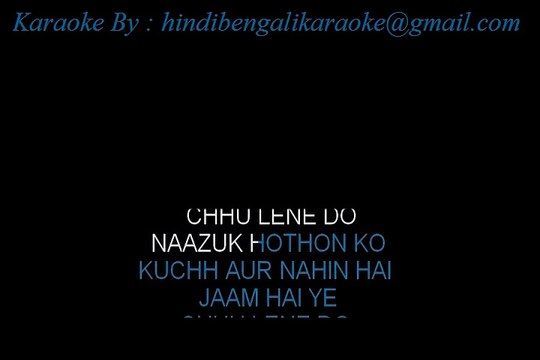 Chhu Lene Do Nazuk Honthon Ko - Karaoke - Mohammed Rafi - Kaajal (1965)