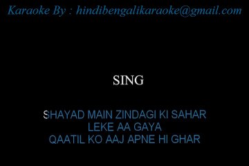 Shayad Main Zindagi Ke - Karaoke - Jagjit Singh