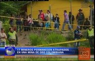 17 mineros atrapados en socavón en Colombia