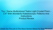 Toy / Game Multicolored Tedco Light Crystal Prism - 2.5" With Wonderful Kaleidoscopic Patterns And Instructions Review