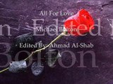 Michael Bolton - All for Love (edited by me)