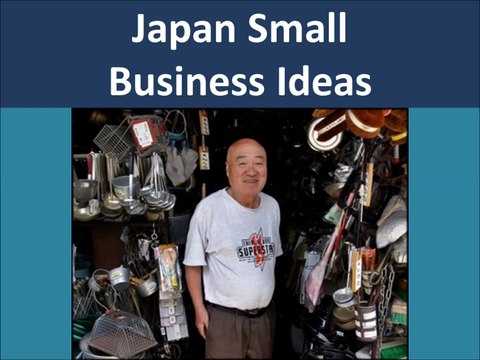 Japan Online Small Business Ideas and Opportunities