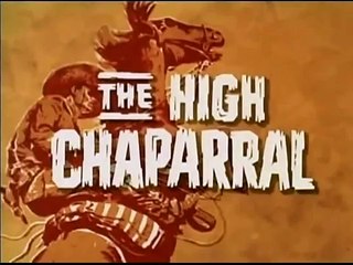The High Chaparral Opening