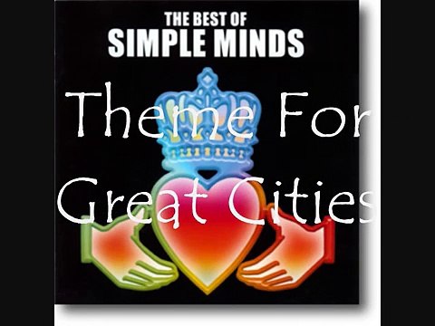 Simple Minds THEME FOR GREAT CITIES