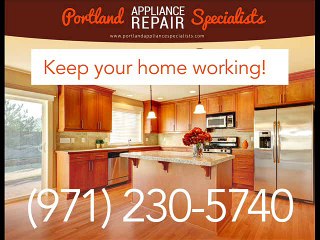 Portland Appliance Repair Specialists-(971) 230-5740