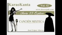 Karaokanta - Antonio Aguilar - Canción mixteca