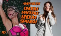 Katrina Kaif (DHOOM:3) - Dhoom Machale Dhoom Spanish