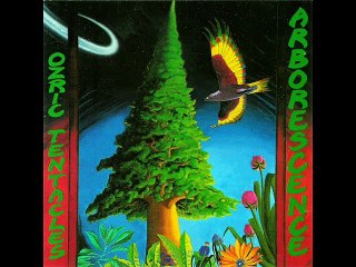 OZRIC TENTACLES - ARBORESCENCE - Shima Koto