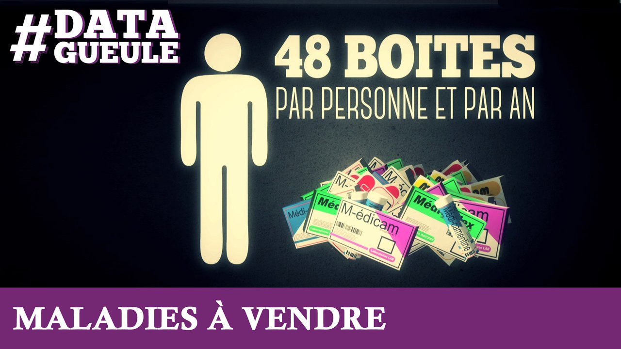 Maladies à vendre #DATAGUEULE 37