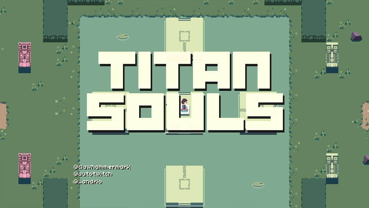 Titan Souls - Chronique Gaming Joe Vidéo - OÜI FM