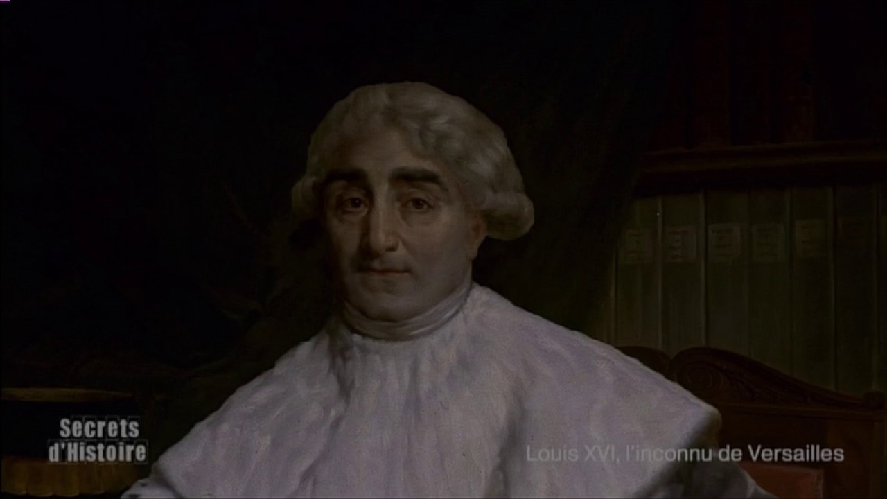 Secrets d'Histoire : Louis XVI, l'inconnu de Versailles - extrait 6