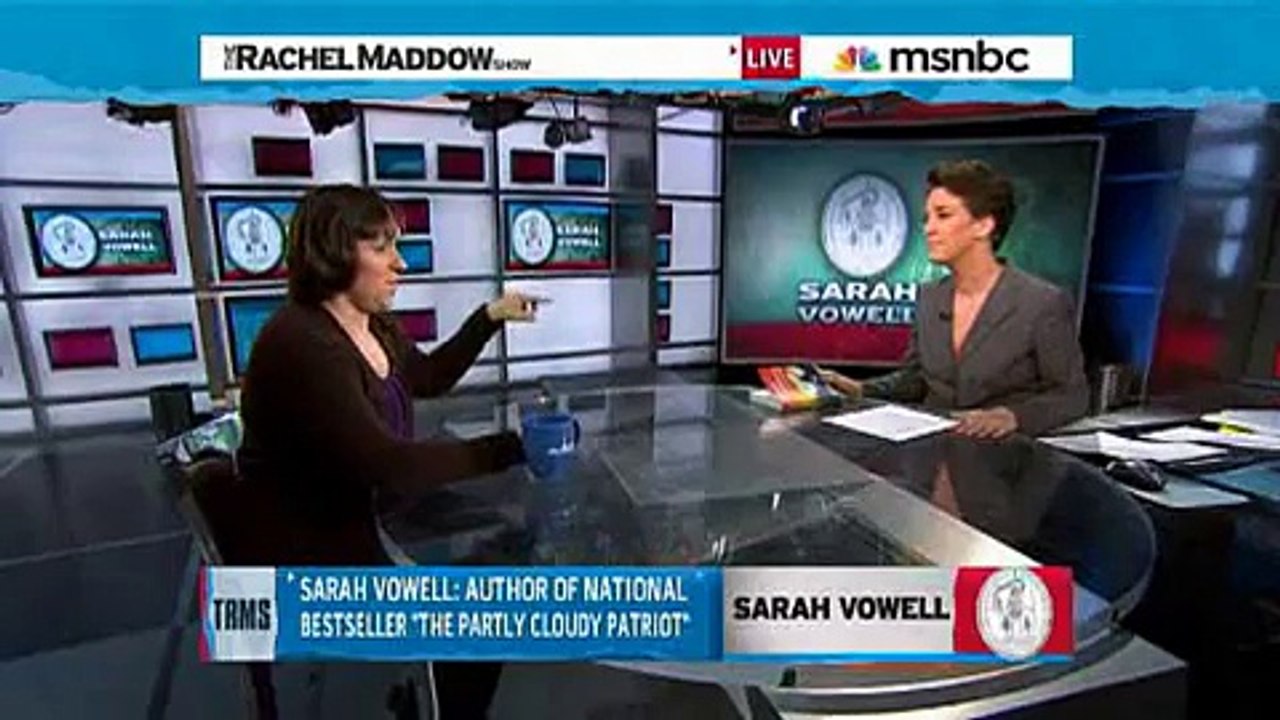 Rachel Maddow-Sarah Vowell joins Rachel Maddow