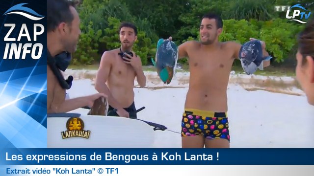 Zap : Bengous à Koh Lanta !