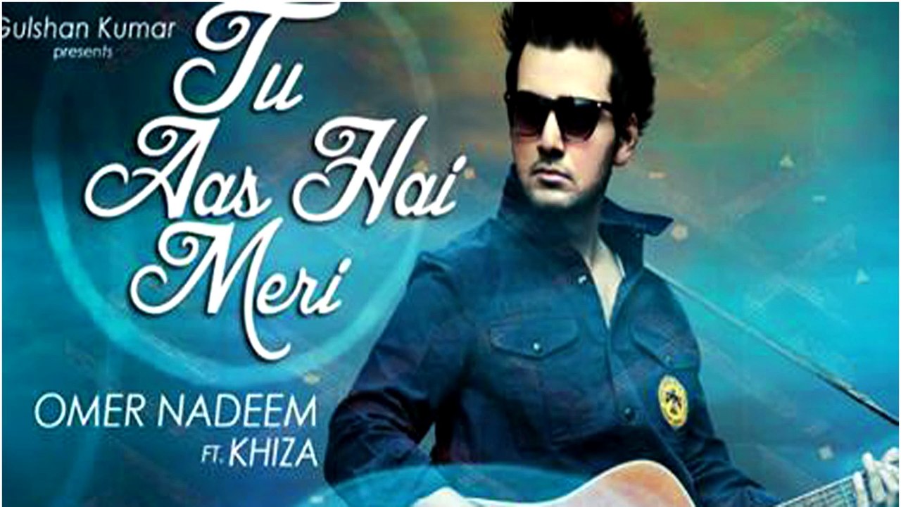 Tu Aas Hai Meri | Omer Nadeem (2015) | New Song Full MP3