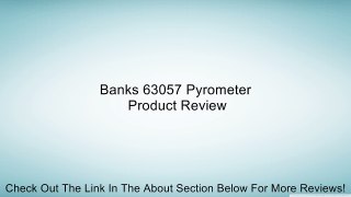 Banks 63057 Pyrometer Review