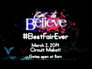 GOT TO BELIEVE Best Fair Ever : May ticket ka na ba?