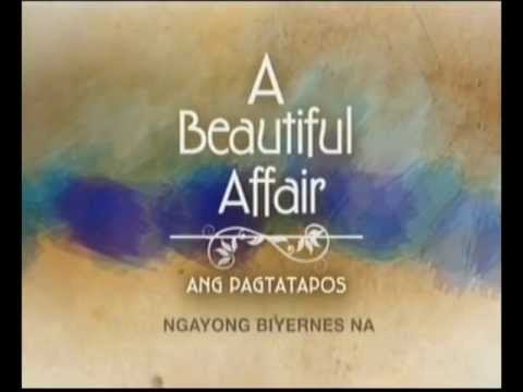A BEAUTIFUL AFFAIR : Ang Pagtatapos