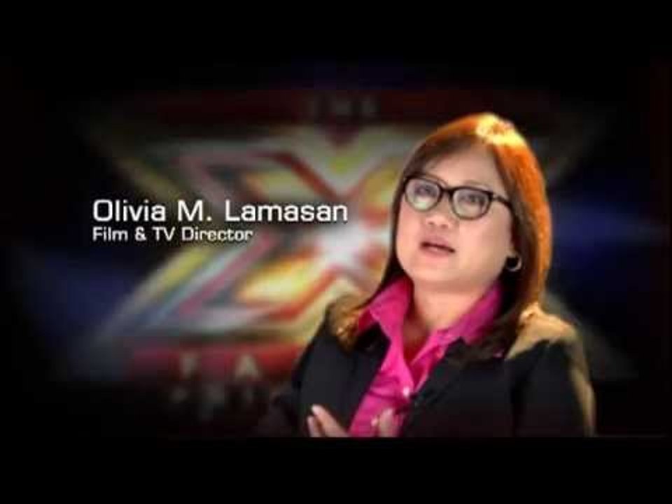 THE X FACTOR according to acclaimed Director Olivia Lamasan