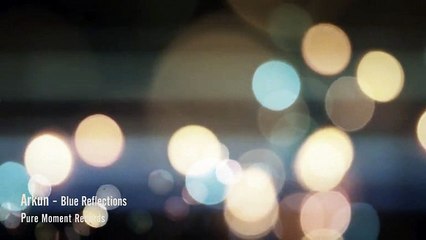 Arkun - Blue Reflections