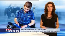 Bewegendes Schicksal-Christopher Kämpft sich zurück ins Leben.