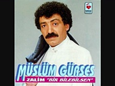 Müslüm Gürses - Bir Bilebilsen