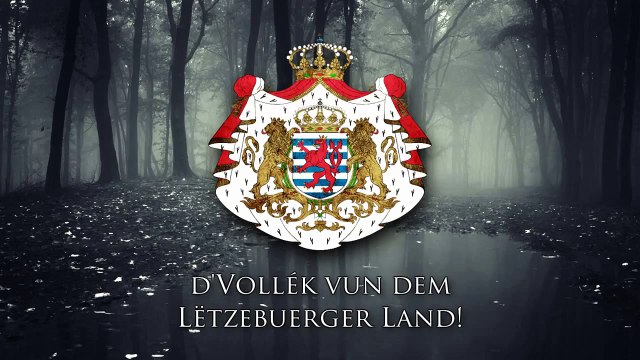 Royal Anthem of Luxembourg - _De Wilhelmus_