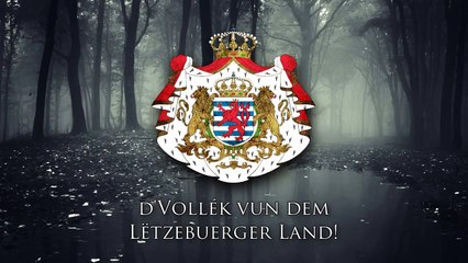 Royal Anthem of Luxembourg - _De Wilhelmus_