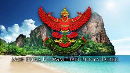 Royal Anthem of Thailand - _Sansoen Phra Barami_ (_สรรเสริญพระบารมี_)